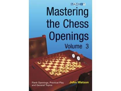 7761 Mastering the Chess Openings volume 3 Big
