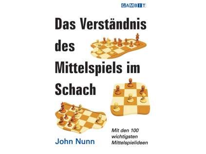 7812 Das Verstandnis des Mittelspiels im Schach Big