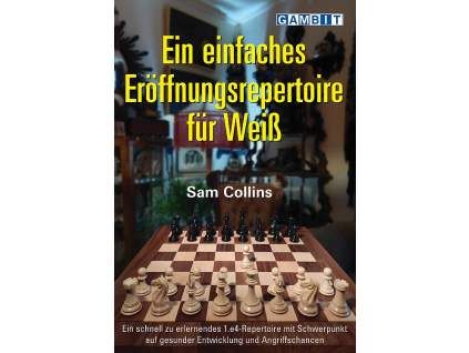 7813 Ein einfaches Eroffnungsrepertoire fur Weiss Big