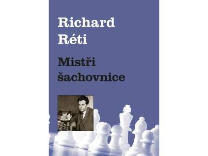 2126 richard reti mistri sachovnice