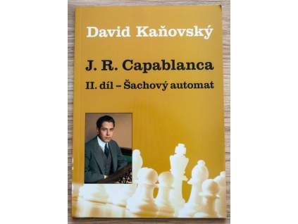 3590 5 j r capablanca sachovy automat ii dil