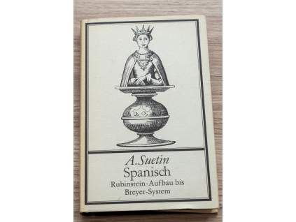 4004 a suetin spanisch rubinstein aufbau bis breyer system