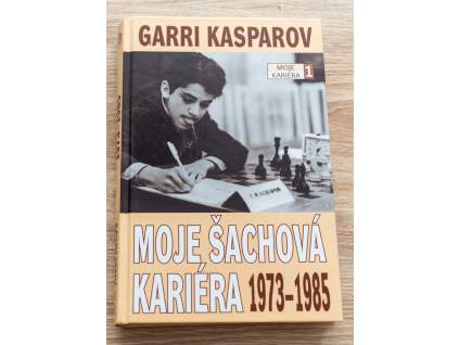 5689 garri kasparov moje sachova kariera 1973 1985