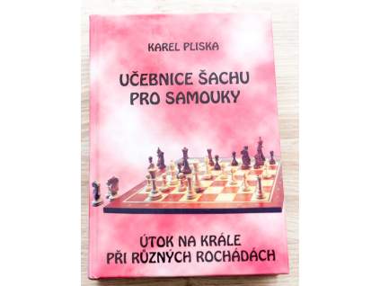 6324 ucebnice sachu pro samouky utok na krale pri ruznych rochadach
