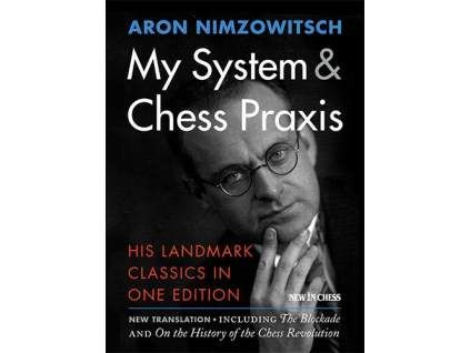 6990 aron nimzowitsch my system chess praxis