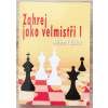 513 zahraj ako velmajstri i
