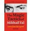 6693 the magic tactics of mikhail tal